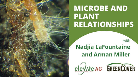 Plant and Microbe Relationships: What Farmers Need to Know