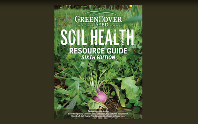 Soil Health Resource Guide — 6th Edition