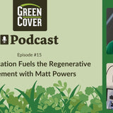 How Education Fuels the Regenerative Movement with Matt Powers