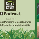 How Giant Pumpkin Growing Teaches Crop Yield Secrets